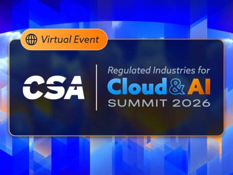 CSA Regulated Industries for Cloud & AI Summit 2026